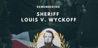 Sheriff Louis Wyckoff’s Sacrifice